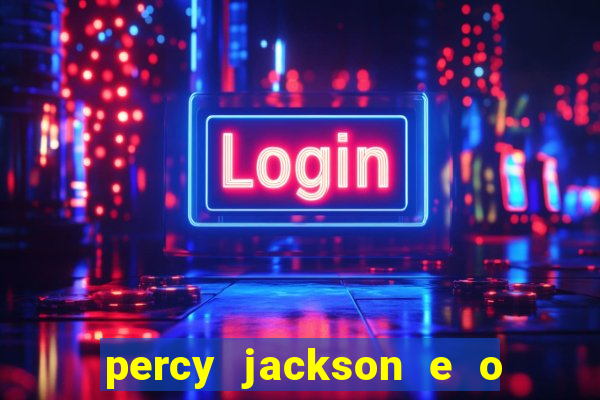 percy jackson e o mar de monstros drive
